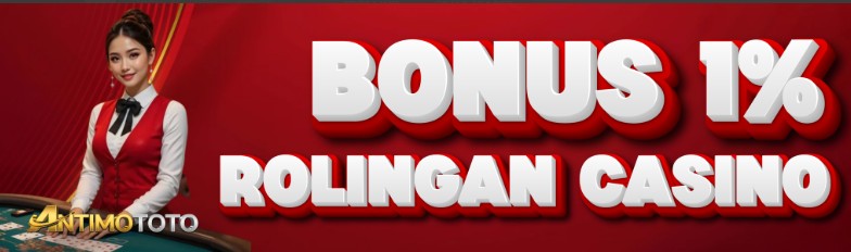 BONUS ROLLINGAN CASINO 1%